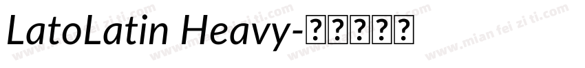 LatoLatin Heavy字体转换
